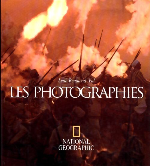 National geographic : Les photographies - Leah Bendavid-Val - Livre