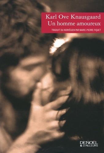 Livrenpoche : Un homme amoureux - Karl Ove Knausgaard - Livre