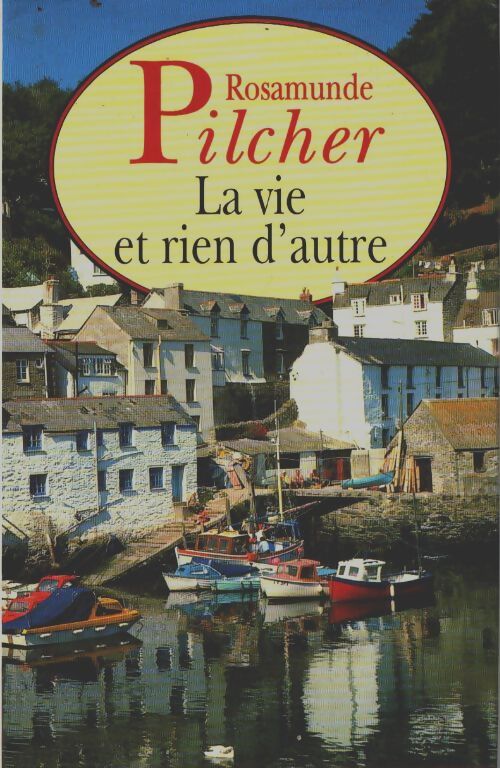 Livrenpoche : La vie et rien d'autre - Rosamunde Pilcher - Livre