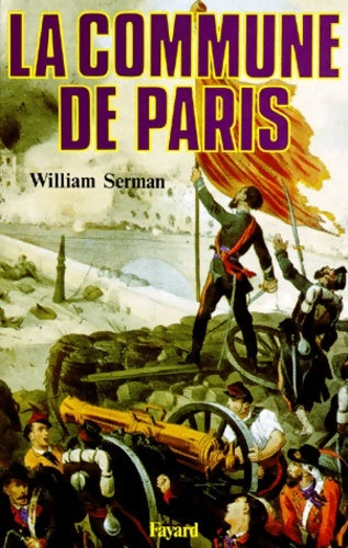 Livrenpoche : La commune de Paris - William Serman - Livre