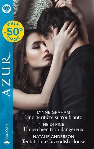 Livrenpoche : Une héritière si troublante - Un jeu bien trop dangereux - Tentation à Cavendish House - Lynne Graham - Livre