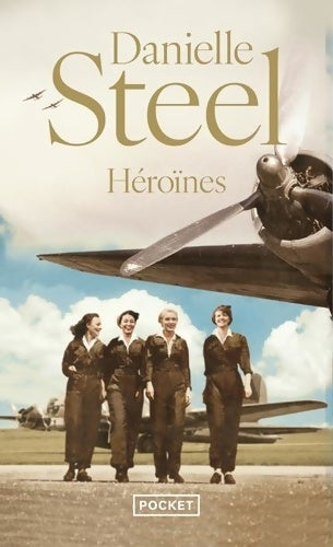 Livrenpoche : Héroïnes - Danielle Steel - Livre