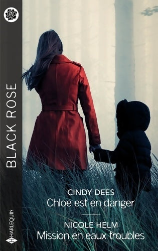 Livrenpoche : Chloe est en danger - Mission en eaux troubles - Cindy Dees - Livre