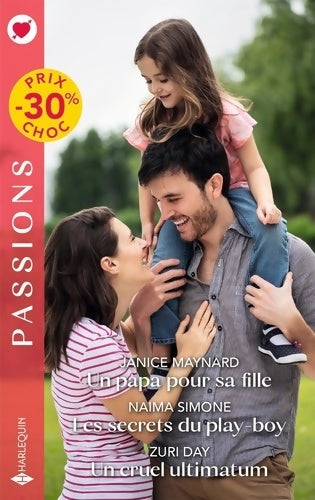 Livrenpoche : Un papa pour sa fille - Les secrets du play-boy - Un cruel ultimatum - Janice Maynard - Livre