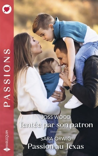 Livrenpoche : Tentée par son patron - Passion au Texas - Joss Wood - Livre