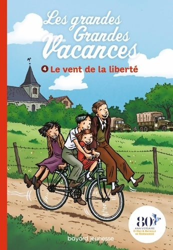 Livrenpoche : Les grandes grandes vacances Tome IV : Le vent de la liberté - Michel Leydier - Livre