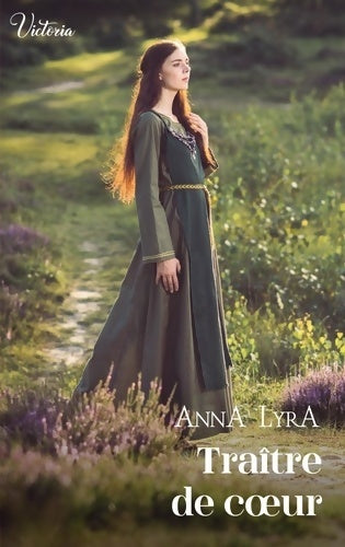 Traître de coeur - Anna Lyra - Livre