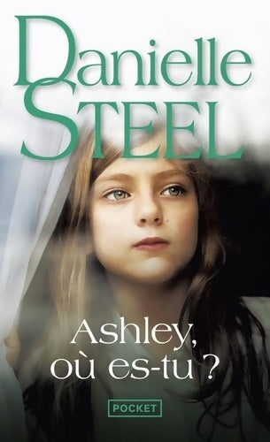 Livrenpoche : Ashley où es-tu ? - Danielle Steel - Livre