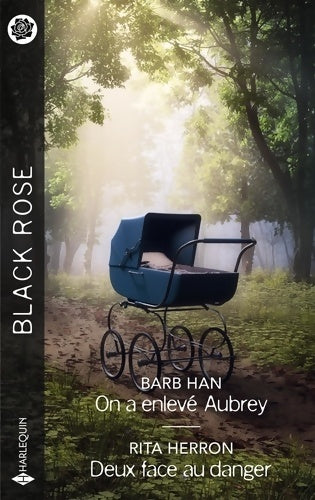 Livrenpoche : On a enlevé Aubrey - Deux face au danger - Barb Han - Livre