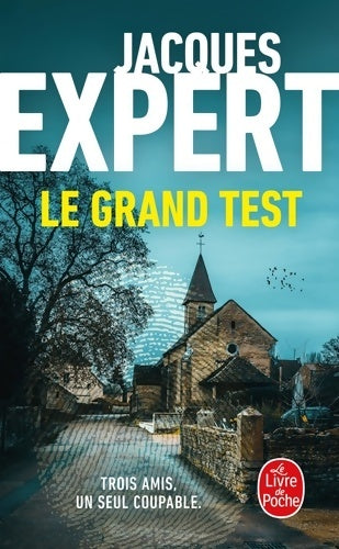 Livrenpoche : Le grand test - Jacques Expert - Livre