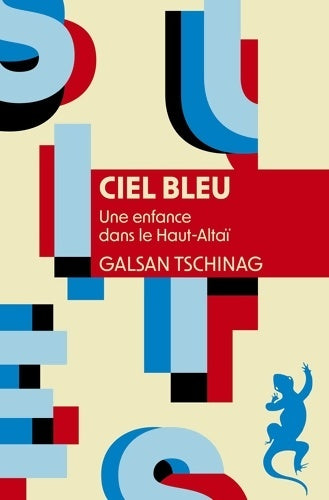 Livrenpoche : Ciel bleu : Une enfance dans le Haut-Altaï - Galsan Tschinag - Livre