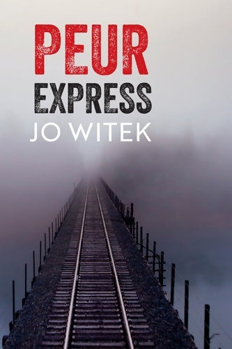 Livrenpoche : Peur express - Jo Witek - Livre