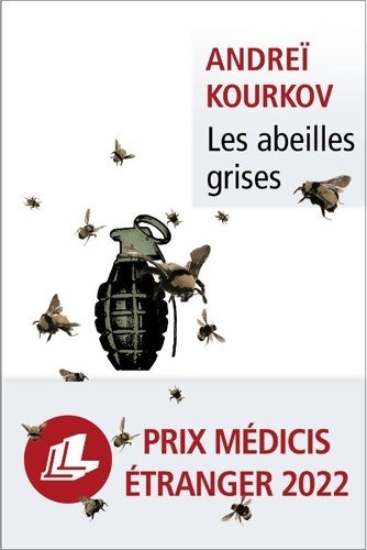 Livrenpoche : Les abeilles grises - Andreï Kourkov - Livre