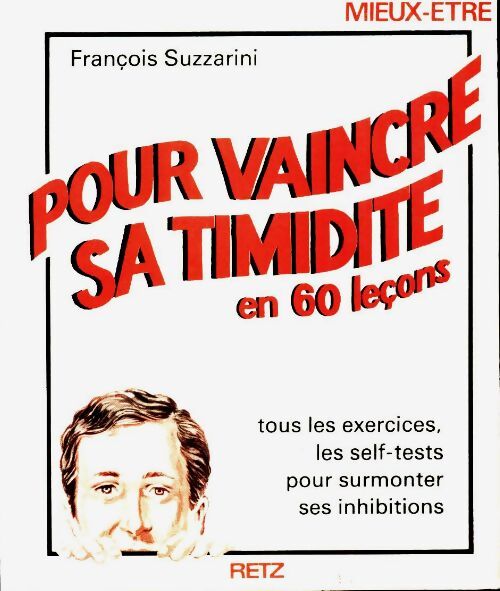 Livrenpoche : Pour vaincre sa timidité - François Suzzarini - Livre