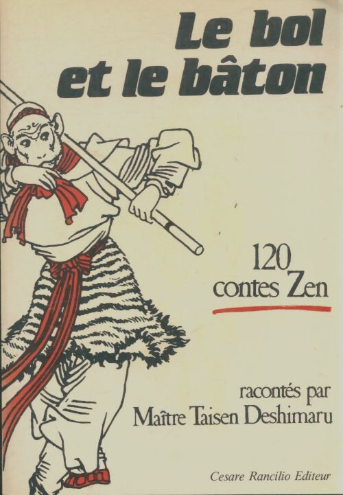 Livrenpoche : Le bol et le bâton - Taisen Deshimaru - Livre