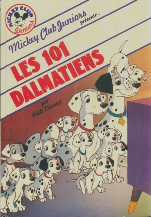 Livrenpoche : Les 101 dalmatiens - Walt Disney - Livre