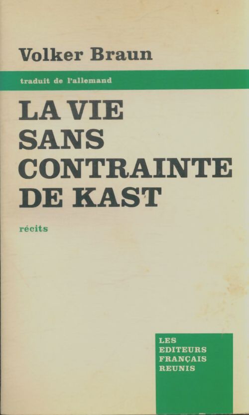 Livrenpoche : La vie sans contrainte de Kaste - Volker Braun - Livre