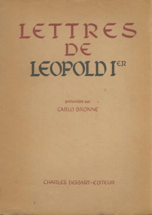 Livrenpoche : Lettres de Leopold 1er - Carlo Bronne - Livre