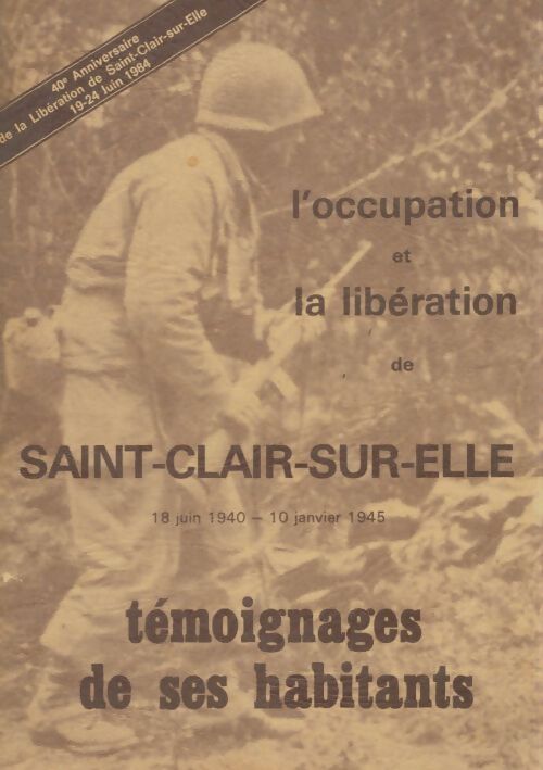 Livrenpoche : L'occupation et la libération de Saint-Clair-sur-Elle - Collectif - Livre