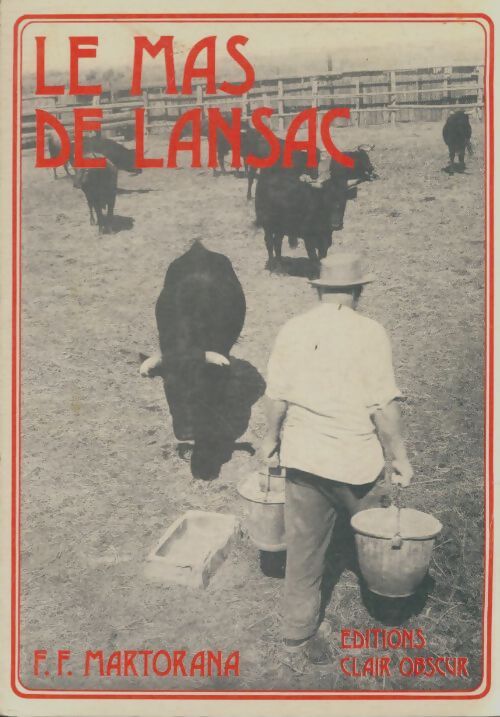 Livrenpoche : Le mas de Lansac - F. F Martorana - Livre