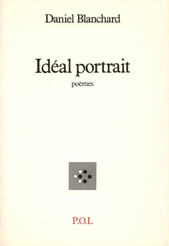 Livrenpoche : Idéal portrait - Daniel Blanchard - Livre