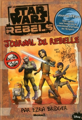 Livrenpoche : Star wars rebels - journal du rebelle par Ezra Bridger - Xxx - Livre