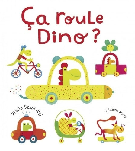 Livrenpoche : Ca roule dino ? - Florie Saint-val - Livre