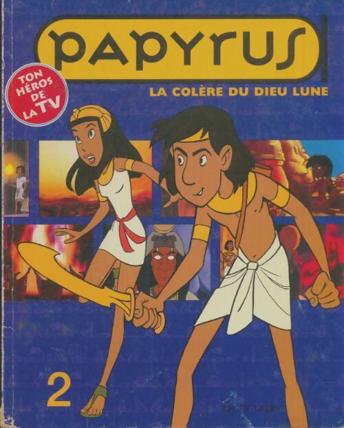 Livrenpoche : Papyrus Tome II : La colère du dieu lune - Lucien De Gieter - Livre