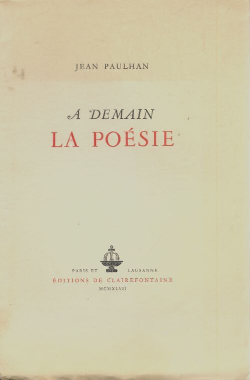 Livrenpoche : A demain la poésie - Jean Paulhan - Livre
