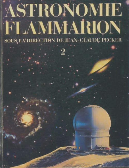 Livrenpoche : Astronomie Tome II - Jean-Claude Pecker - Livre