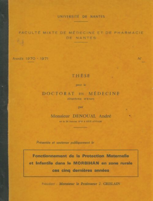 Livrenpoche : Thèse pour le doctorat en médecine - André Denoual - Livre