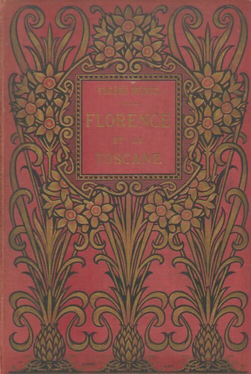 Livrenpoche : Florence et la toscane - Eugène Müntz - Livre