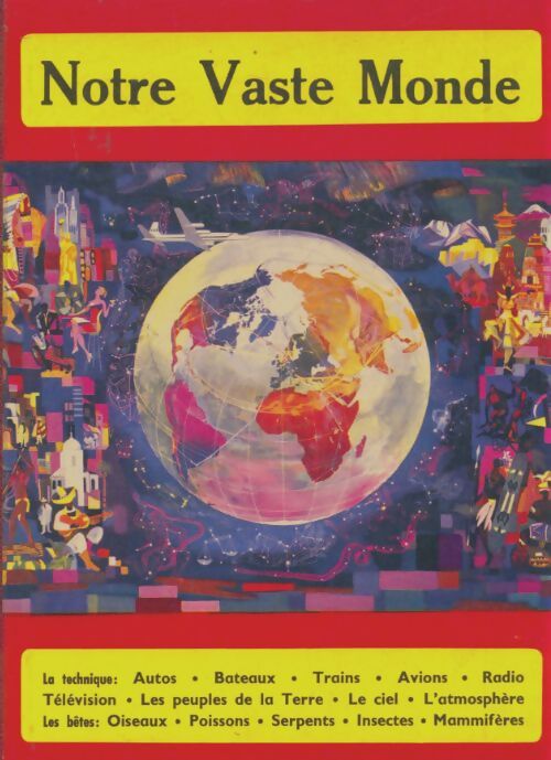 Livrenpoche : Notre vaste monde - Collectif - Livre