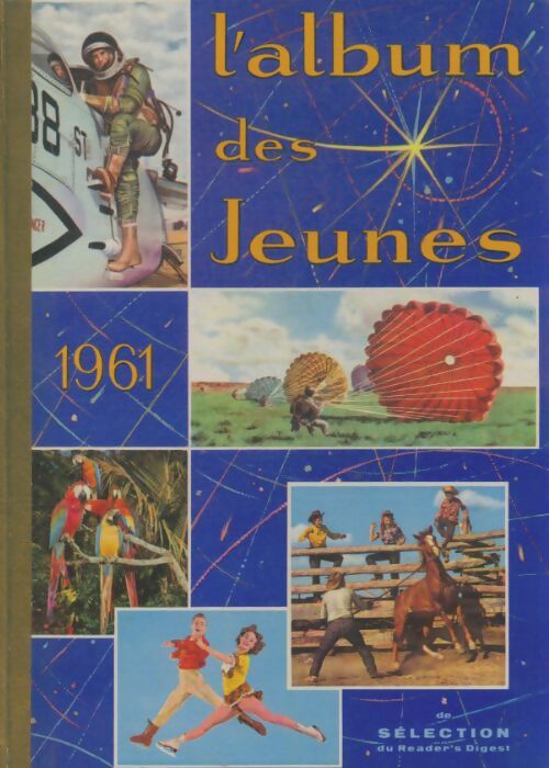 Livrenpoche : L'album des jeunes 1961 - Collectif - Livre