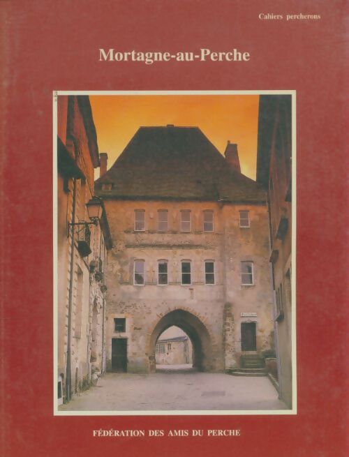 Livrenpoche : Mortagne-au-perche - Collectif - Livre