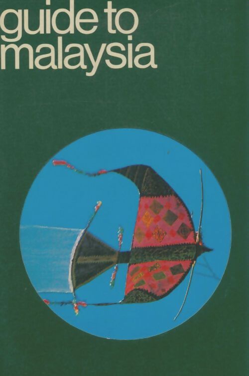Livrenpoche : Guide to Malaysia - Collectif - Livre