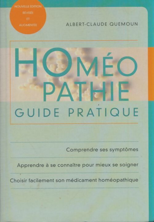 Livrenpoche : Homéopathie - guide pratique - Albert-Claude Quemoun - Livre