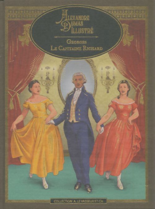 Livrenpoche : Georges / le capitaine Richard - Alexandre Dumas - Livre