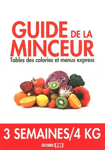 Livrenpoche : Guide de la minceur - tables des calories et menus express - Sandrine Coucke-Haddad - Livre