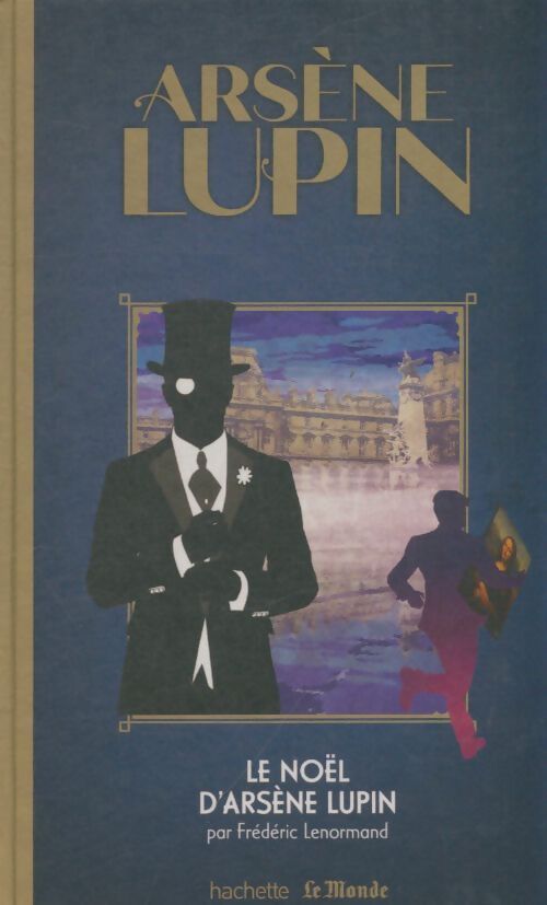 Livrenpoche : Le noêl d'Arsène Lupin - Frédéric Lenormand - Livre