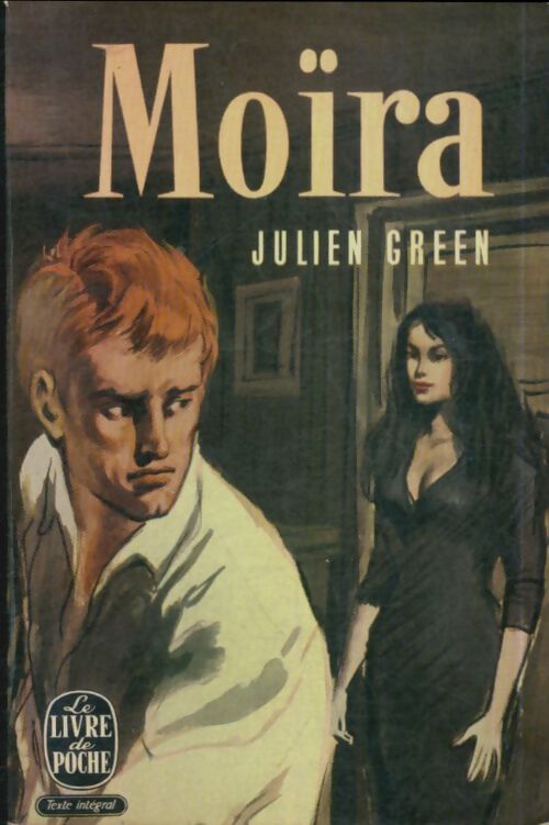 Livrenpoche : Moïra - Julien Green - Livre