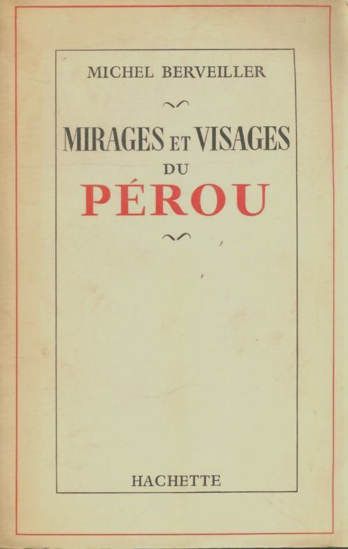 Livrenpoche : Mirages et visages du érou - Michel Berveiller - Livre