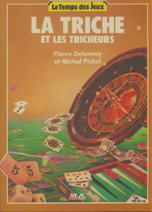 Livrenpoche : La triche et les tricheurs - Pierre Delannoy - Livre
