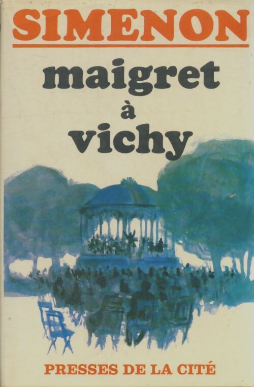 Livrenpoche : Maigret à Vichy - Georges Simenon - Livre