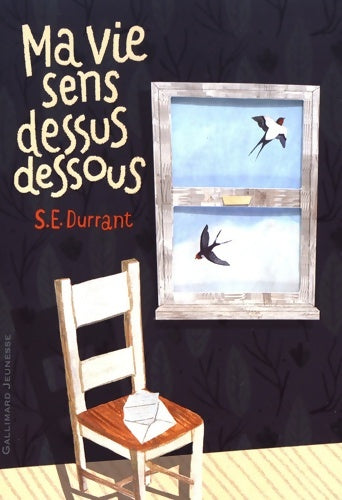 Livrenpoche : Ma vie sens dessus dessous - S. E. Durrant - Livre