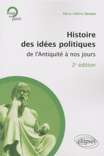 Livrenpoche : Histoire des idées politiques de l'antiquité à nos jours - Marie-Hélène Renaut - Livre
