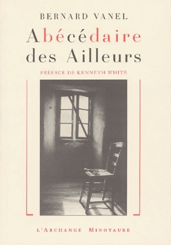 Livrenpoche : Abécédaire des ailleurs - Bernard Vanel - Livre