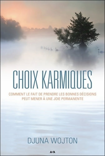 Livrenpoche : Choix karmiques  - Djuna Wojton - Livre