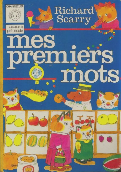 Livrenpoche : Mes premiers mots - Richard Scarry - Livre