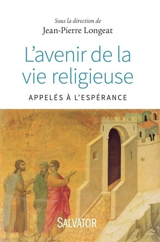 Livrenpoche : L'avenir de la vie religieuse - Jean-Pierre Longeat - Livre